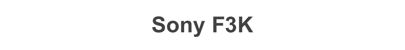 Sony F3K